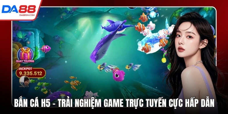 bắn cá h5