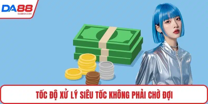 Tốc độ xử lý siêu tốc không phải chờ đợi Tốc độ xử lý siêu tốc không phải chờ đợi